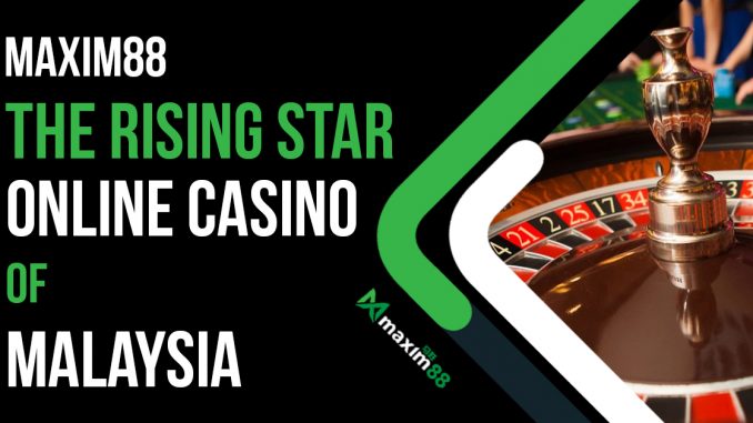 Maxim88 Online Casino
