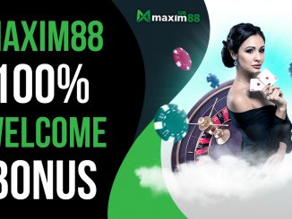 Maxim88 100% Welcome Bonus